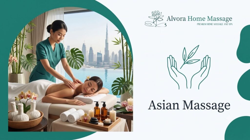 Professional Asian Massage service in Dubai.